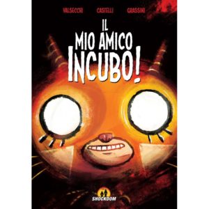 IMAI - Il mio amico Incubo!