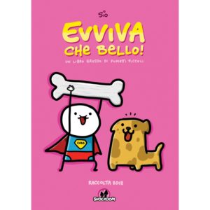Evviva che bello! (Raccolta 2018)